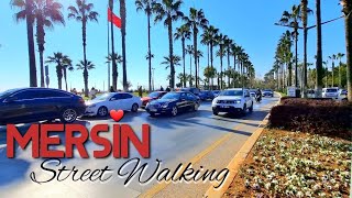 Mersin ❤️/ Street Walking/ 2025/ Turkey🇹🇷