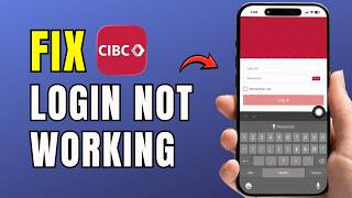 CIBC Login Not Working on iPhone? Fix “Access Denied” Error Fast (2026 Guide)