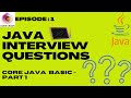 Java Interview Questions And Answers | Core Java | Java Interview Questions | Java Programming