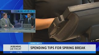 Going somewhere for spring break? Financial expert offers tips on spending