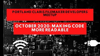 Oct. 2020 Meetup: Making Code More Readable