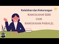 KELEBIHAN DAN KEKURANGAN RANGKAIAN SERI DAN PARALEL KELAS 6 SD