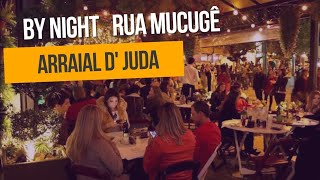 BY NIGHT ARRAIAL D'JUDA rua Mucugê - City Tour anoite #portoseguro