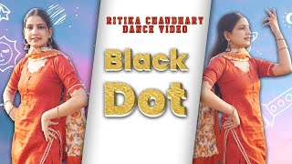 Black Dot | Ritika Chaudhary dance | Sapna Chaudhary dance | Dance |Dancevideo | viral dance |