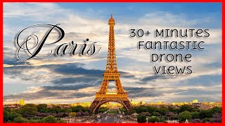 33+ Minutes Paris, France, Drone