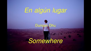 En algún lugar - Duncan Dhu - Somewhere || Letra ESP & Lyrics ENG