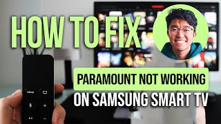 How To Fix Paramount+ Issues On Your Samsung Smart TV: Easy Guide