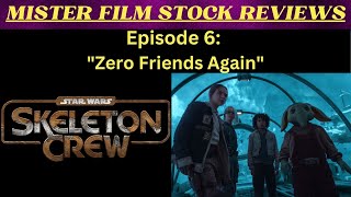 Star Wars: Skeleton Crew Episode 6 - Review!