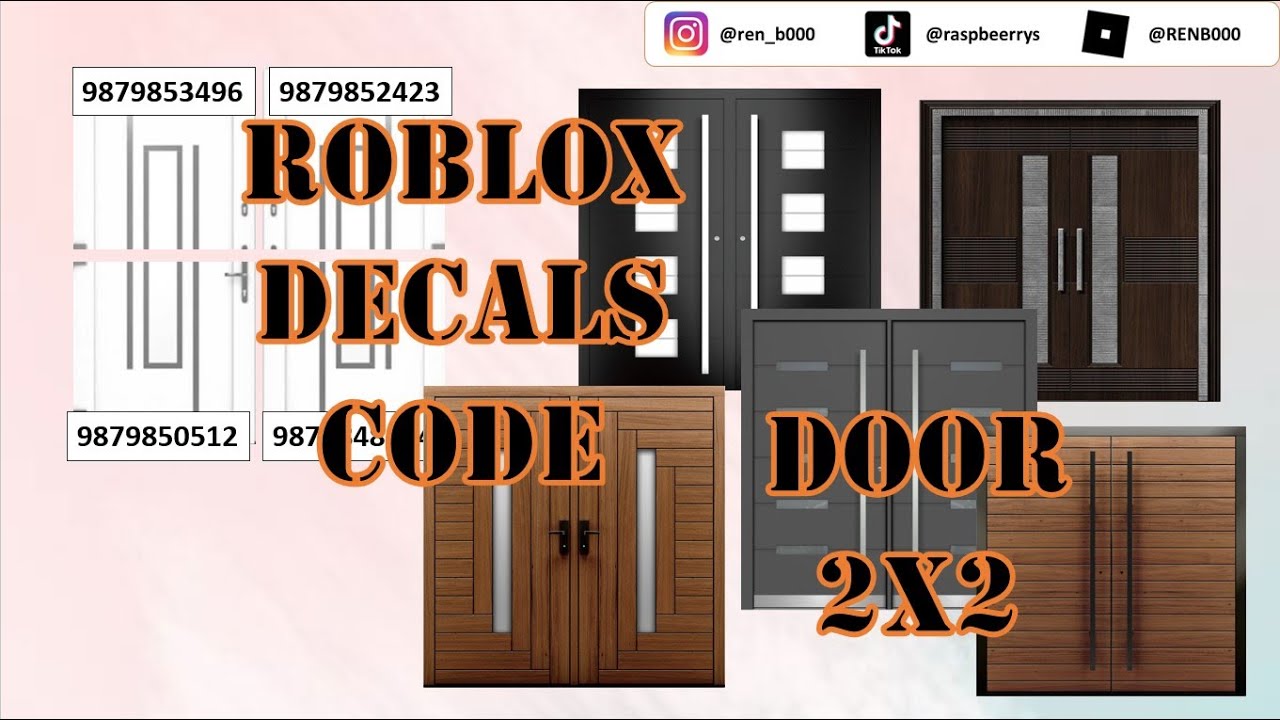 ROBLOX DECALS CODE DOOR 2X2 (BLOXBURG/WORK AT PIZZA PLACE) - YouTube