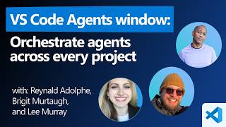 VS Code Agents window: Orchestrate agents across every project