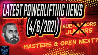 Latest Powerlifting News (4/6/21) | Powerlifting Tips