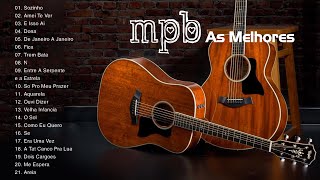 MPB 2022 - Melhores Músicas MPB de Todos os Tempos💗 MPB As Melhores Antigas Anos