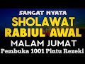 SHOLAWAT PENARIK REZEKI PALING DAHSYAT, Sholawat Nabi Muhammad SAW, SALAWAT JIBRIL PALING MERDU