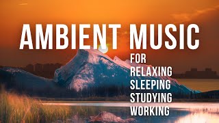 20 minutes AMBIENT CHILLOUT LOUNGE RELAXING MUSIC | Background Music for Relax sleep study & work