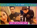 Sidharth's Last Birthday Celebration With Shehnaaz Gill