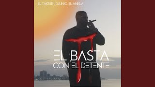 El Basta Con el Detente