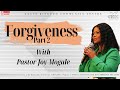 Forgiveness Pt.2 | Pastor Joy Mogale | GKCC