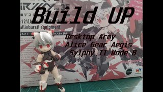 [Dmindแกะกล่อง] Build Up! Desktop Army Alice Gear Aegis Sylphy II Mode B