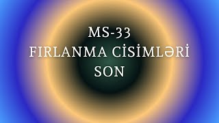 MS-33 Fırlanma cisimləri