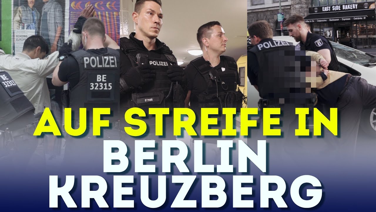 Auf Streife In Kreuzberg Polizei Berlin Youtube