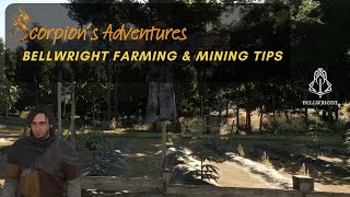 Bellwright - Farming and Mining tips