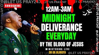 MFM PRAYERS: PRAY THIS BETWEEN 12AM - 3AM EVERYDAY -DR D.K OLUKOYA #olukoyamidnightprayers