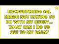 Encountering SQL Error not having to do with my query... what can I do to get to my data?