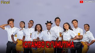 IGITAMBO CY'UMUTIMA - Finale (Episode 23) IMIRASIRE TV