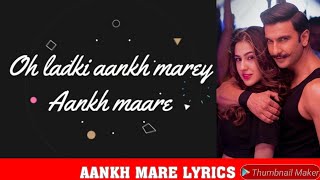 Aankh Marey Lyrics - SIMMBA | Ranveer Singh, Sara Ali Khan | Will Creation | Lyrical Video