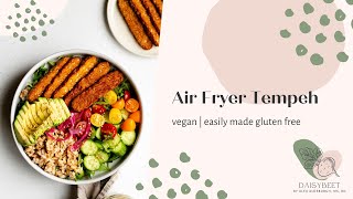 Air Fryer Tempeh Recipe | Daisybeet