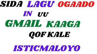 Sida lagu ogaado in Gmail kaaga uu Qof kale isticmaloyo