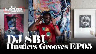 DJ Sbu - Hustlers Grooves Ep05