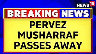 Pervez Musharraf News | Pakistan News | Pervez Musharraf Former Pakistan President, Dies In Dubai