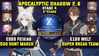 E0 Feixiao Carry & E1 Welt Super Break (3 Stars) Apocalyptic Shadow 4 Honkai Star Rail 2.6