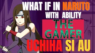 What if The gamer ability in Naruto Part 27 to 28