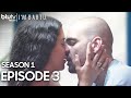 I'm Bartu - Episode 3 English Subtitles 4K | Bartu Ben #blutvenglish