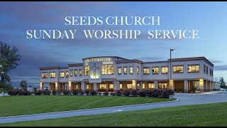 01-05-25 10:30am Worship Service at Seeds Church || Pastor Jerome Lewis || Levels of Relationship