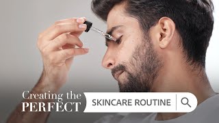 The Ultimate Men's Grooming Guide: Ep1. Creating the Perfect Skincare Routine ft. Kush Jotwani