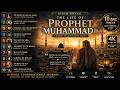 The Life of Prophet Muhammad ﷺ | Emotional Nasheed Collection 2026