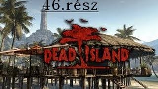 Reject - Játsszunk! Dead Island - 46. rész - Epikus zombihentelés...