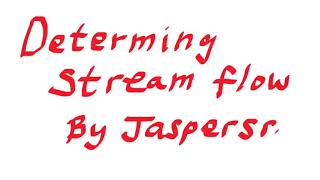 Determining stream flow