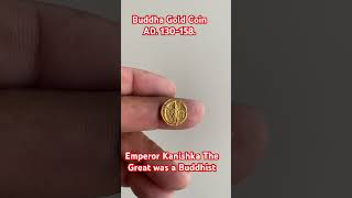 Buddha Gold Coin AD.130 To AD 150.