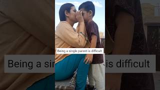 Being single parent is difficult But.....#ytshorts #parenting#motivation
