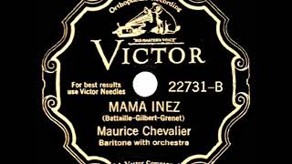 1931 HITS ARCHIVE: Mama Inez - Maurice Chevalier