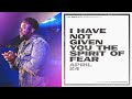 I Have Not Given You The Spirit Of Fear | Destiny Decisions | Part 6 | Jerry Flowers