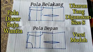 Pola Dasar Baju Wanita Versi Mudah Size S