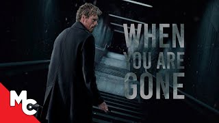 When You Are Gone | Full Movie | Haunting Thriller