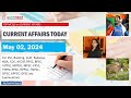 02 May 2024 Current Affairs by GK Today | GKTODAY Current Affairs - 2024 March