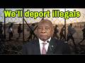 President Cyril Ramaphosa address illegal immigration in South Africa.