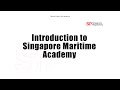 Singapore Maritime Academy (SMA) Info Session